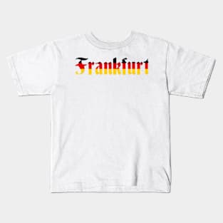 Most Beautiful Town of FRANFURT Kids T-Shirt